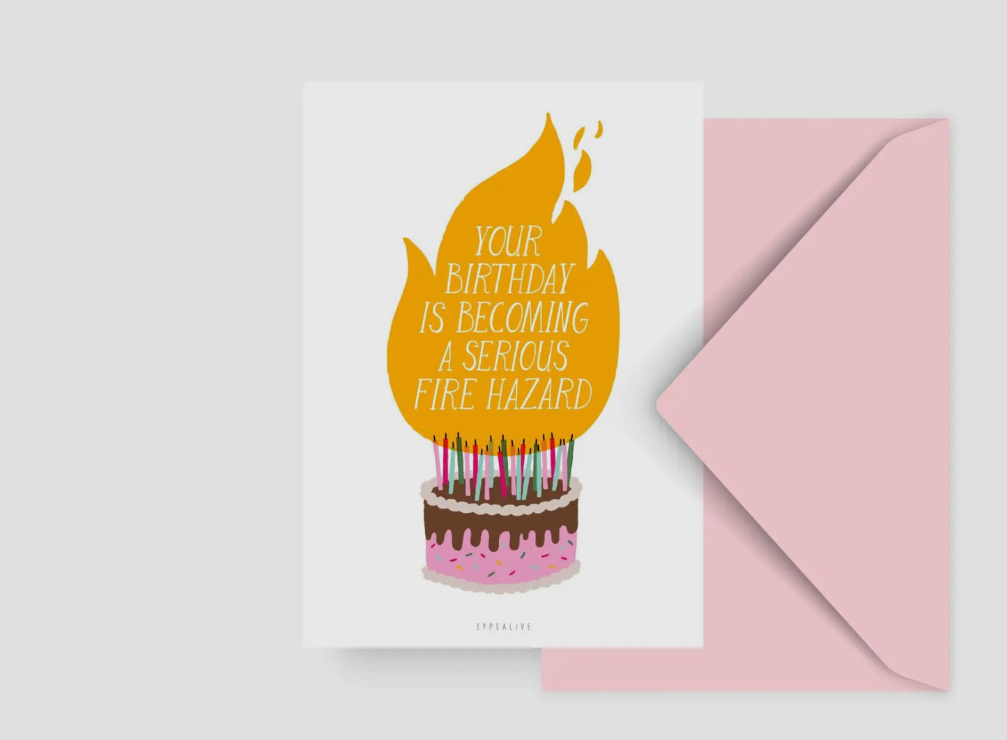 Postal Your Birthday Is Becoming A Serious Fire Hazard