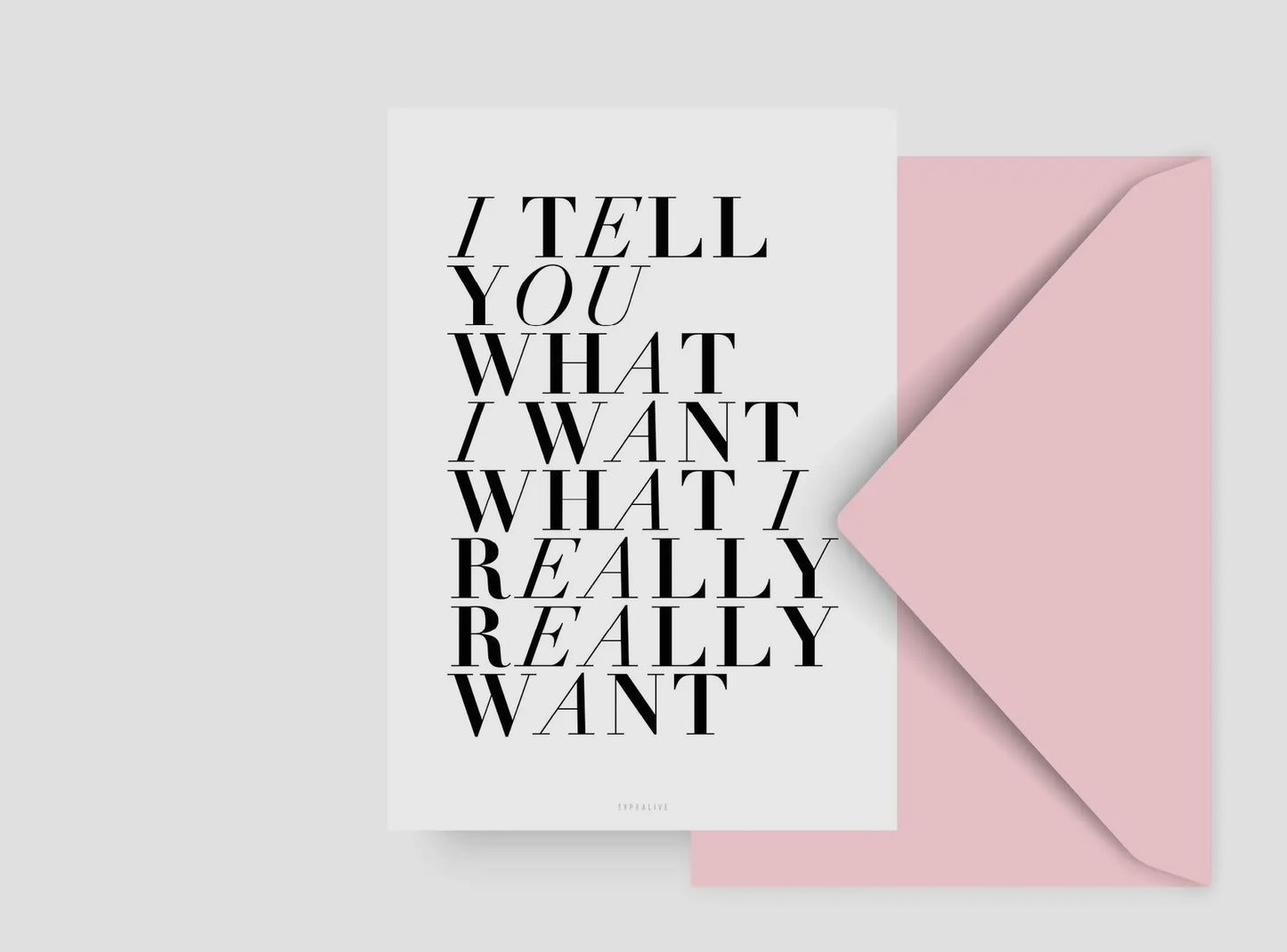 Postal I Tell You What I Want